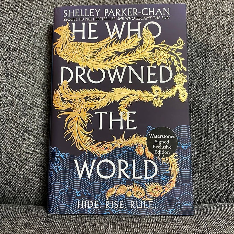 Waterstones Signed Exclusive, Shelley Parker-Chan, He Who Drowned the World