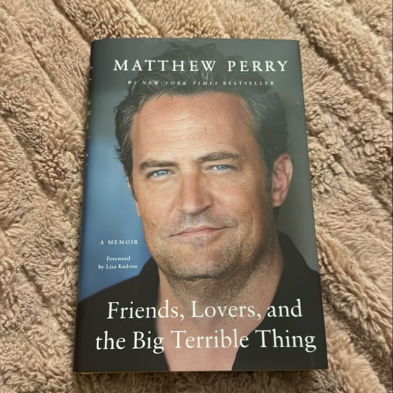 Friends, Lovers, and the Big Terrible Thing