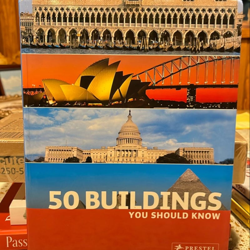 50 Buildings You Should Know