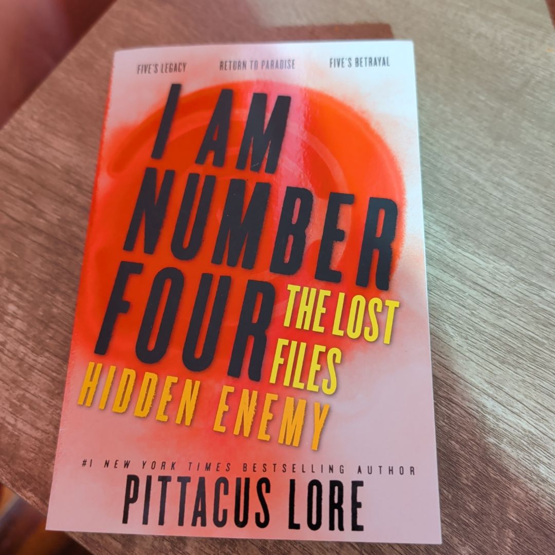 I Am Number Four: the Lost Files: Hidden Enemy