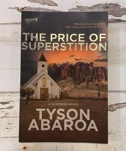 The Price of Superstition 