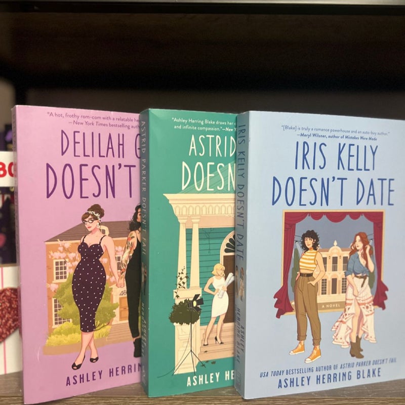 Delilah Green Doesn’t Care, Astrid Parker Doesn’t Fail, and Iris Kelly Doesn’t Date