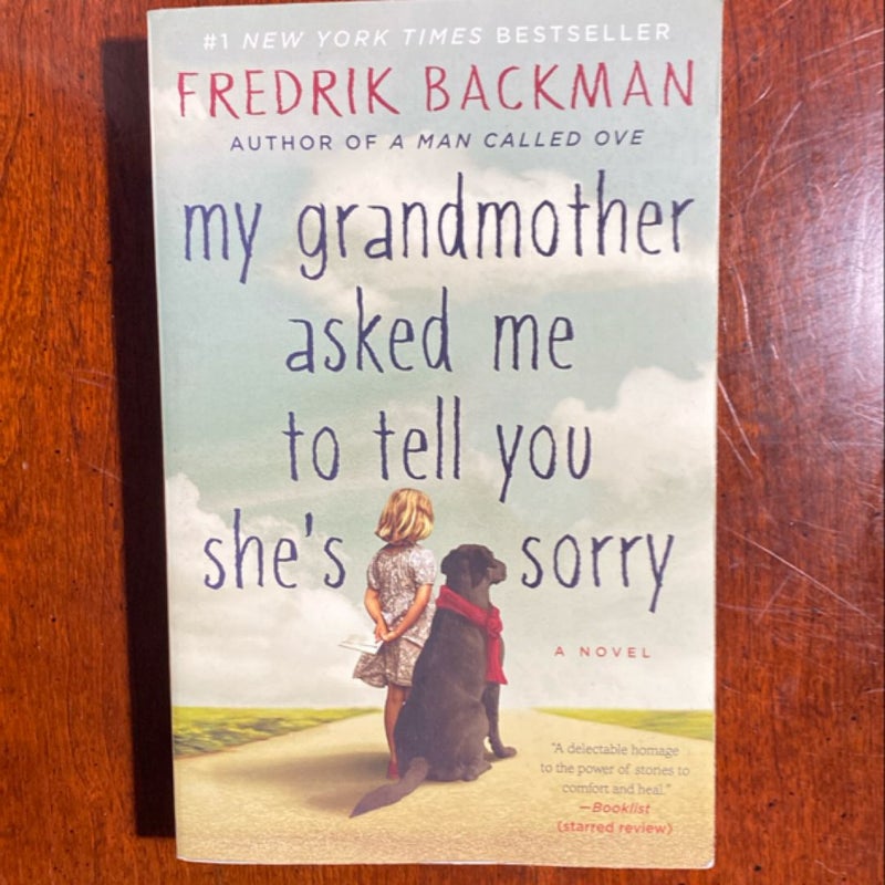 My Grandmother Asked Me to Tell You She's Sorry