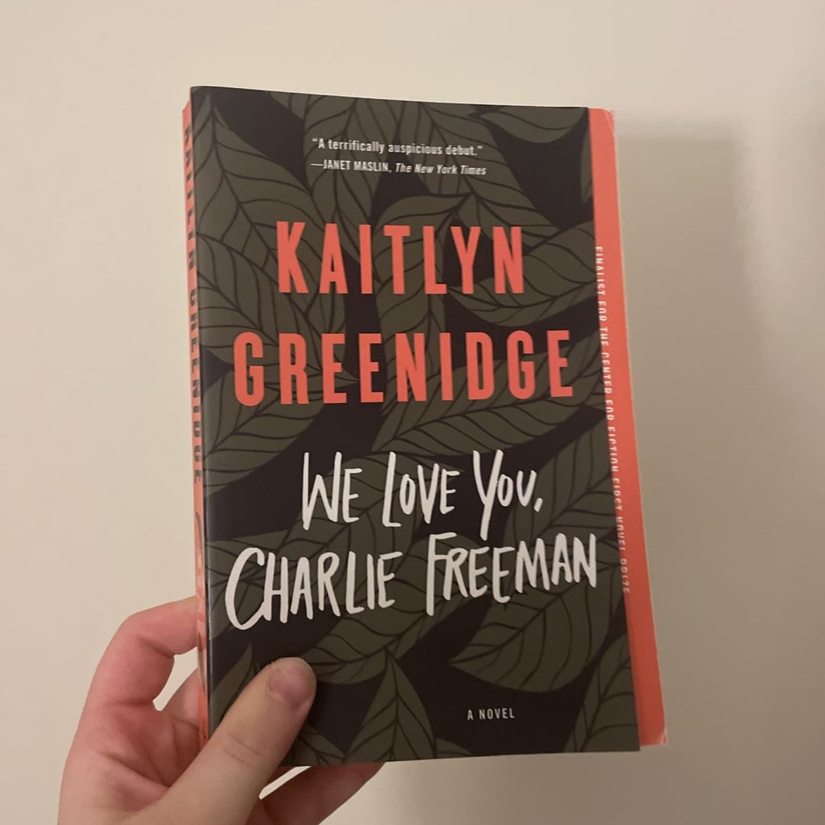 We Love You, Charlie Freeman by Kaitlyn Greenidge