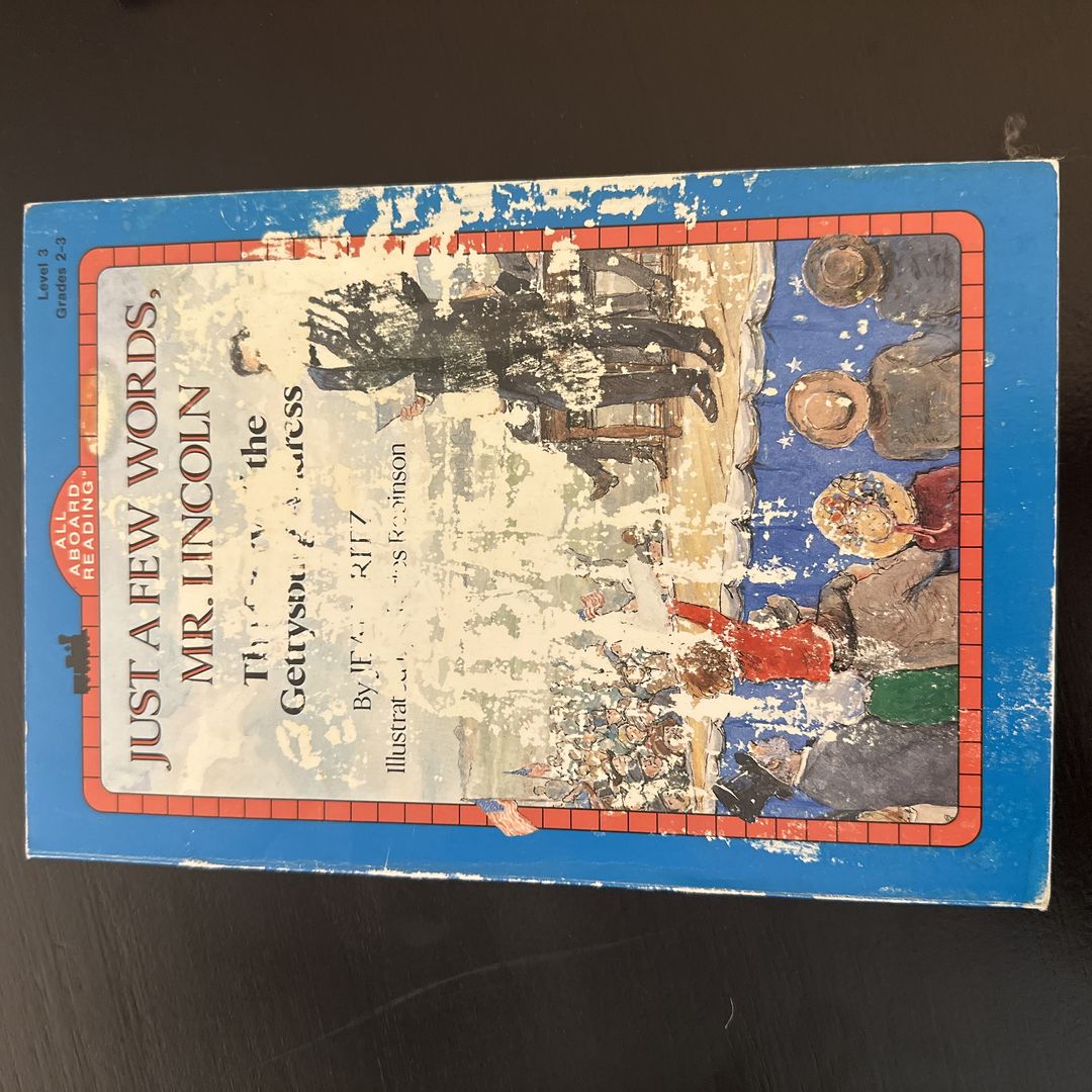 Just a Few Words, Mr. Lincoln