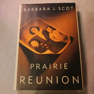 Prairie Reunion