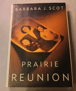 Prairie Reunion