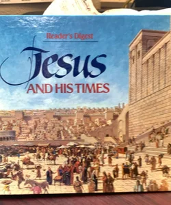 Jesus and His Times