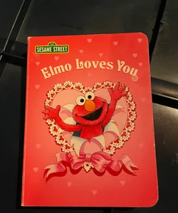 Elmo loves you 