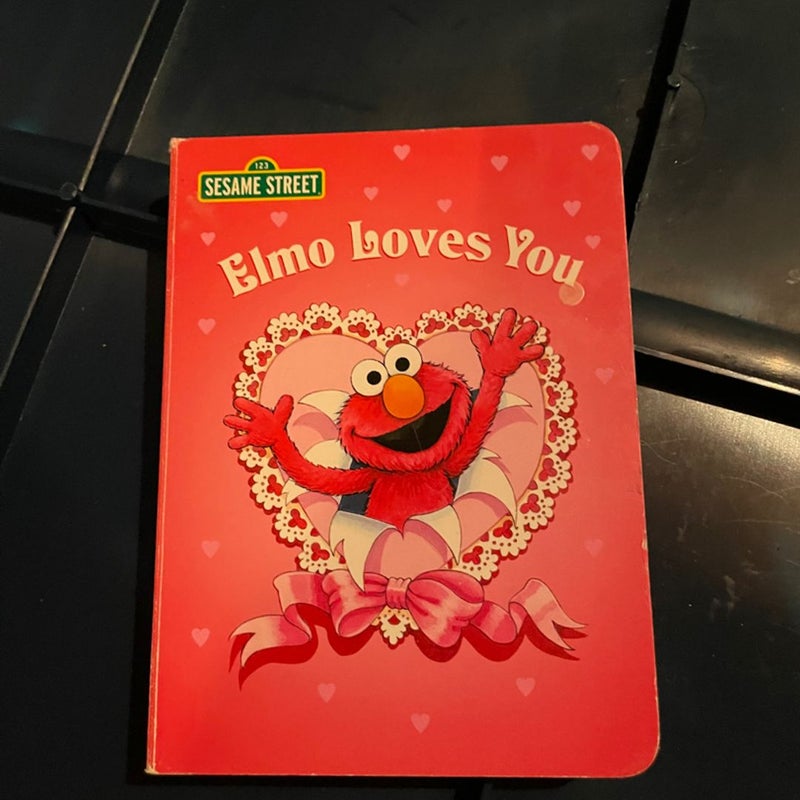 Elmo loves you 