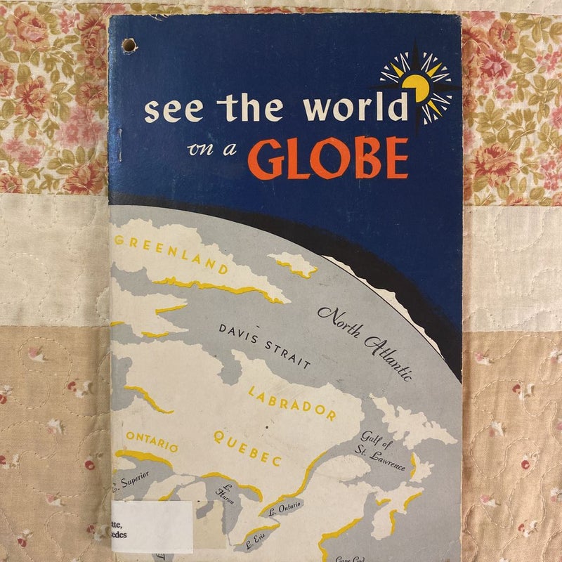 See the World on a Globe 