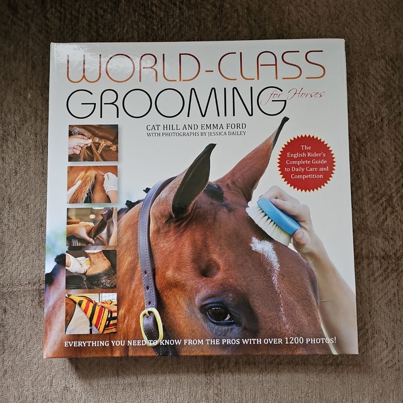 World-Class Grooming and Care for Horses