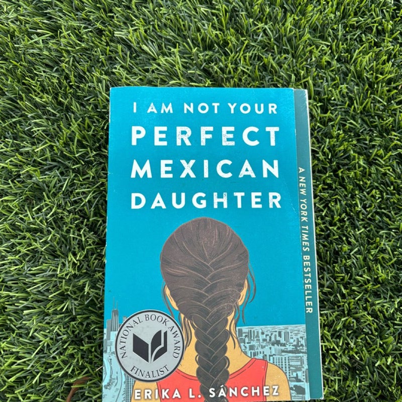 I Am Not Your Perfect Mexican Daughter