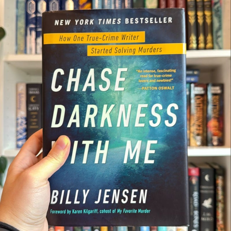 Chase Darkness with Me