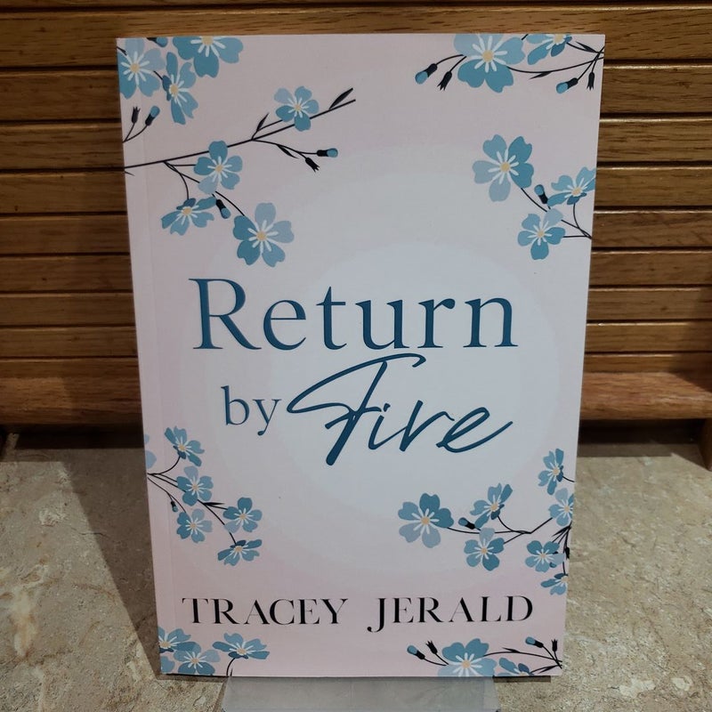Return by Fire (signed)