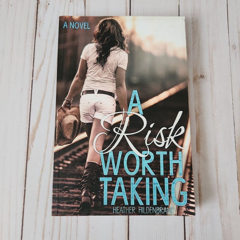 A Risk Worth Taking ☆signed☆