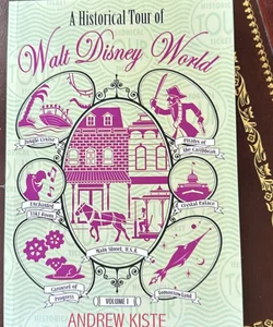 A Historical Tour of Walt Disney World