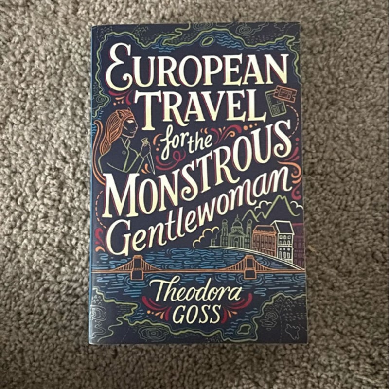 European Travel for the Monstrous Gentlewoman