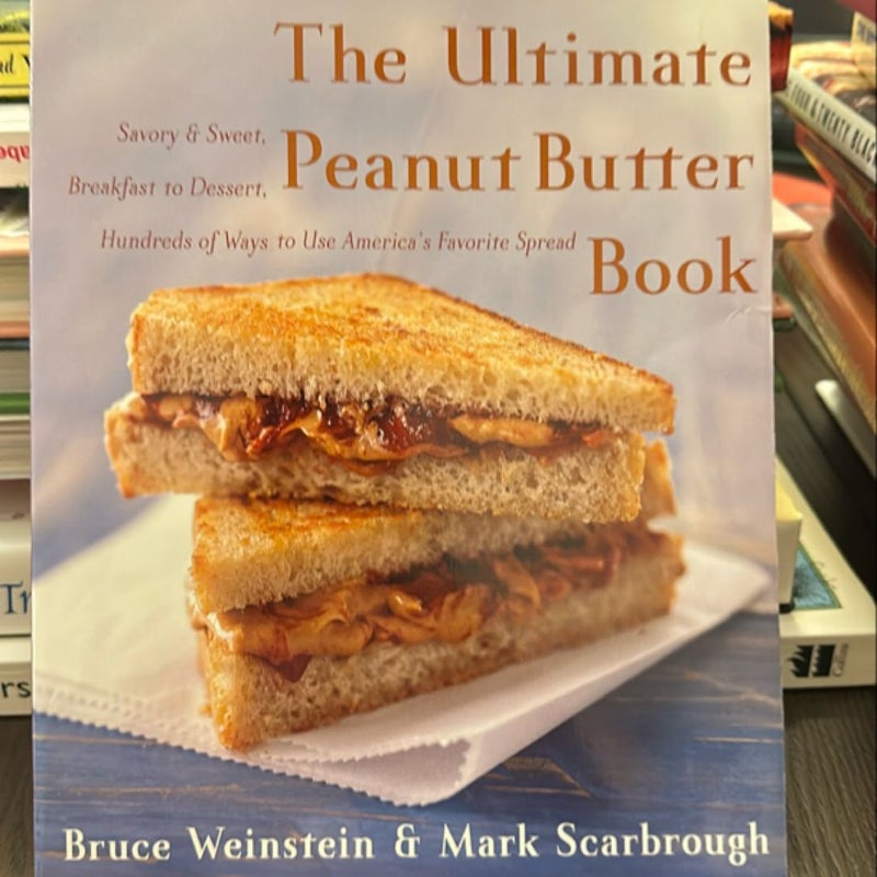 The Ultimate Peanut Butter Book