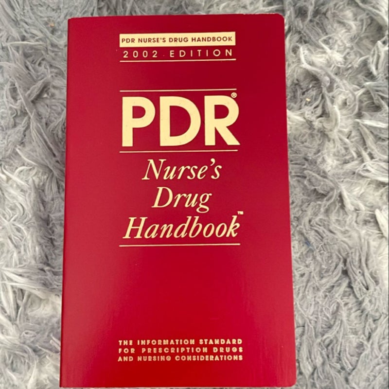 PDR Nurse's Drug Handbook 2002