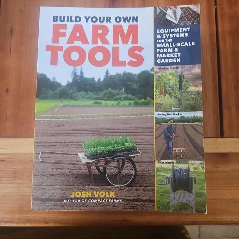 Build Your Own Farm Tools