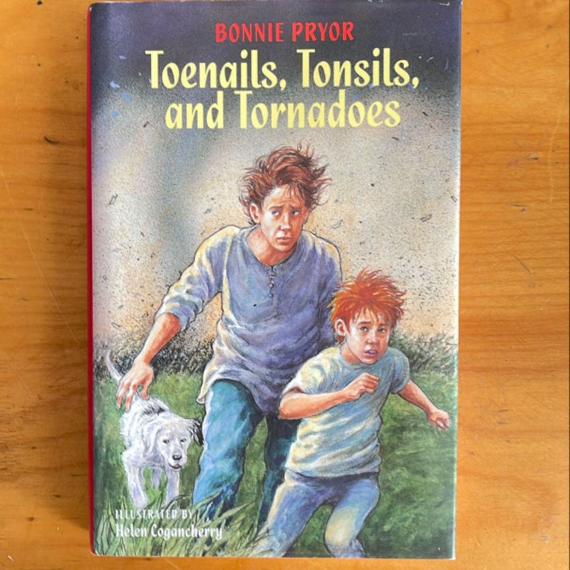 Toenails, Tonsils, and Tornadoes