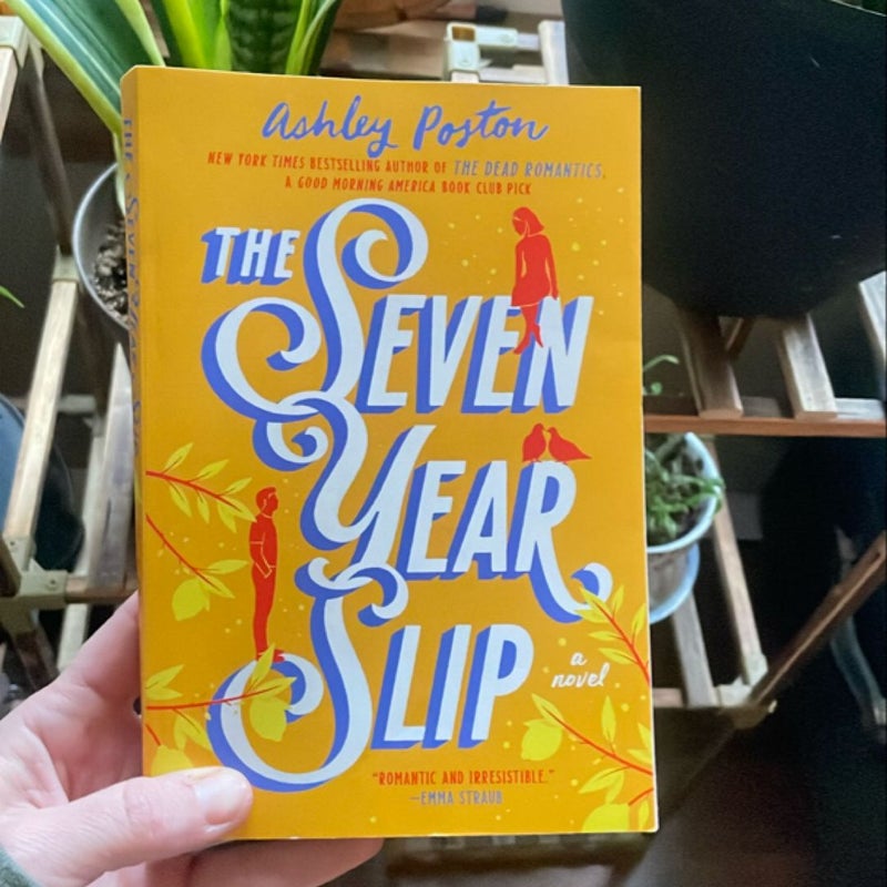 The Seven Year Slip