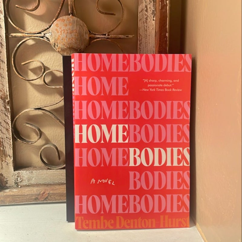 Homebodies