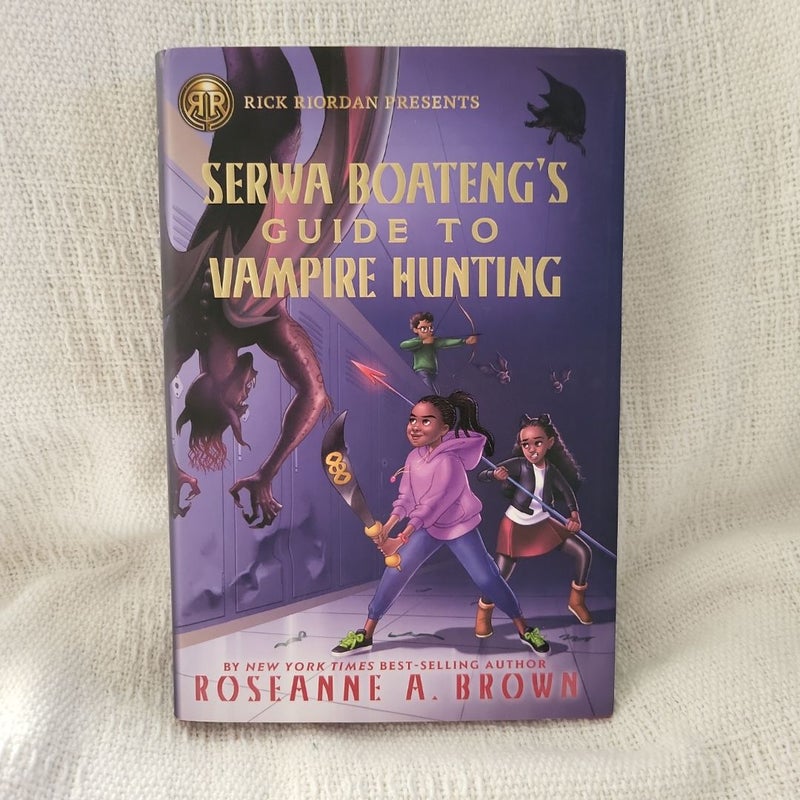 Rick Riordan Presents Serwa Boateng's Guide to Vampire Hunting (a Serwa Boateng Novel Book 1)