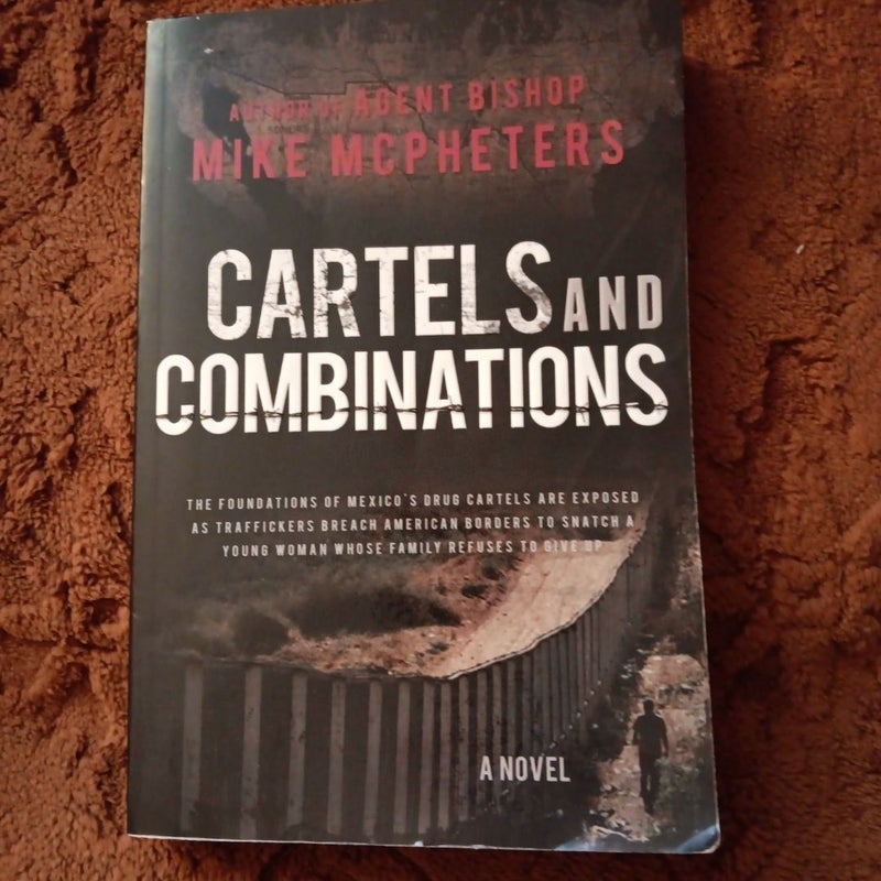 Cartels and Combinations