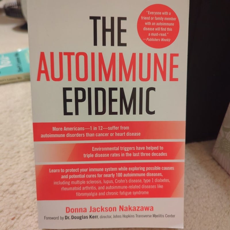 The Autoimmune Epidemic