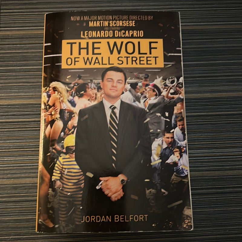 The Wolf of Wall Street (Movie Tie-In Edition)