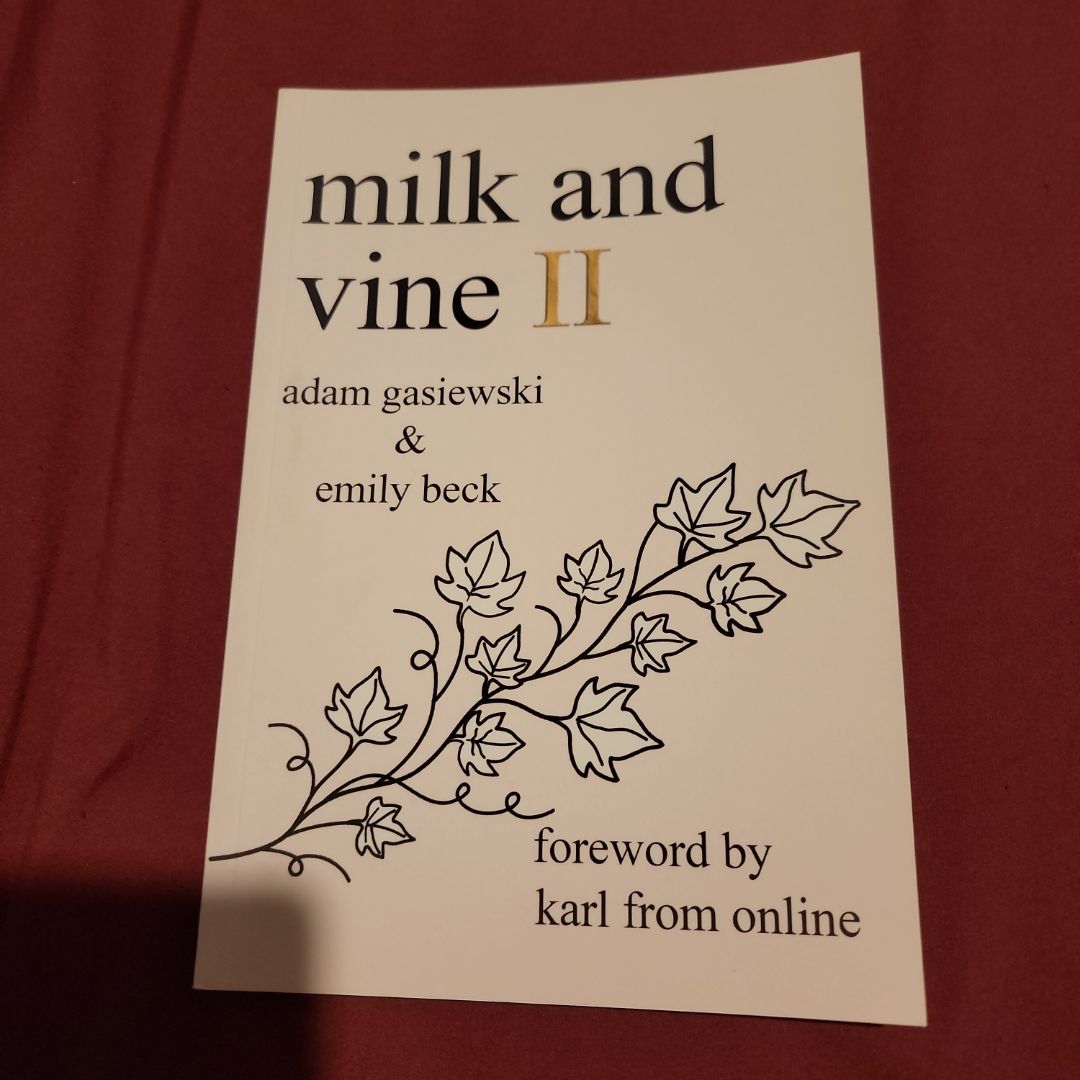 Milk and Vine II