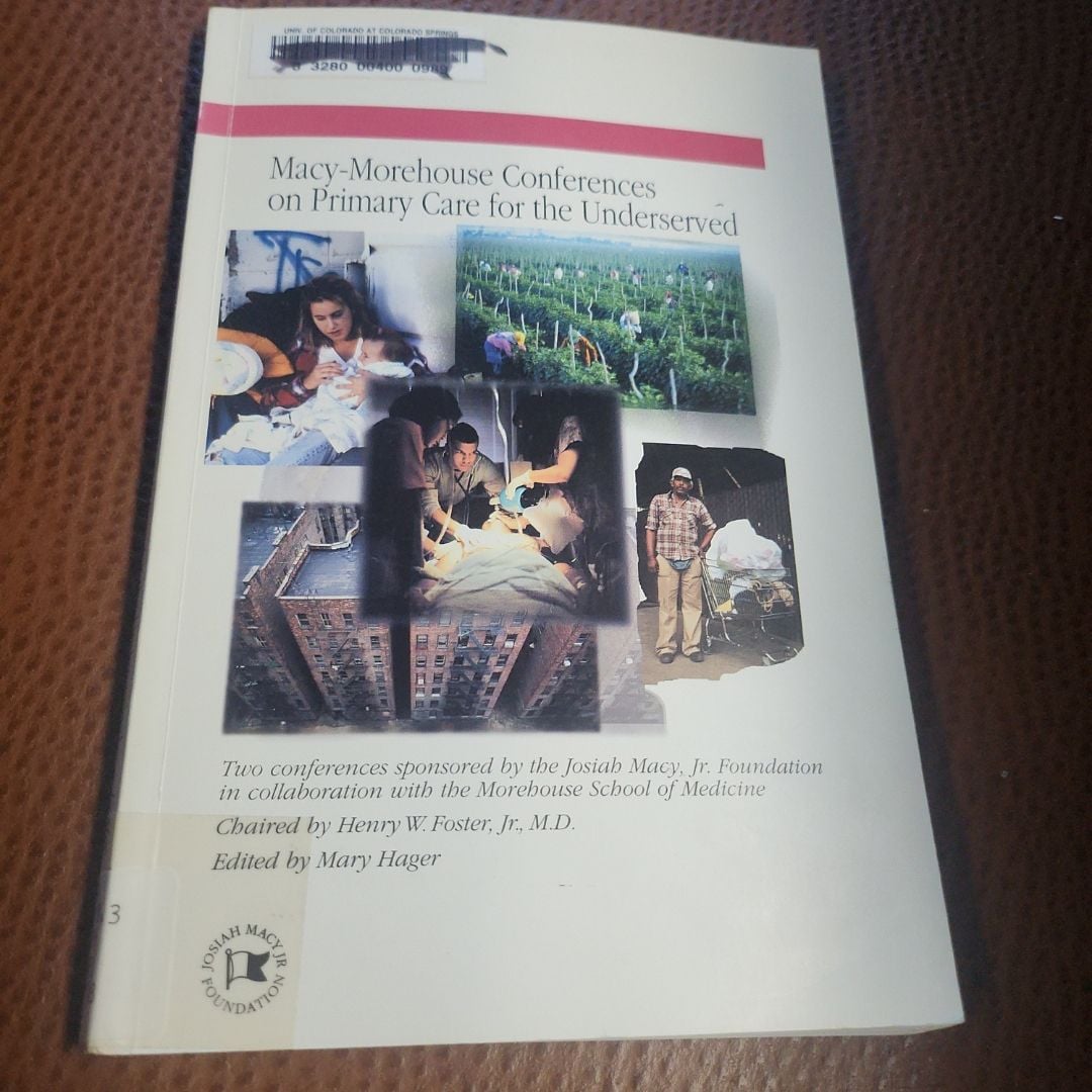 Macy- Morehouse Conference On Primary Care For The Undeserved by Mary ...