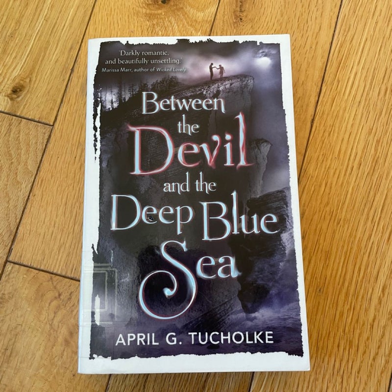 Between the Devil and the Deep Blue Sea 