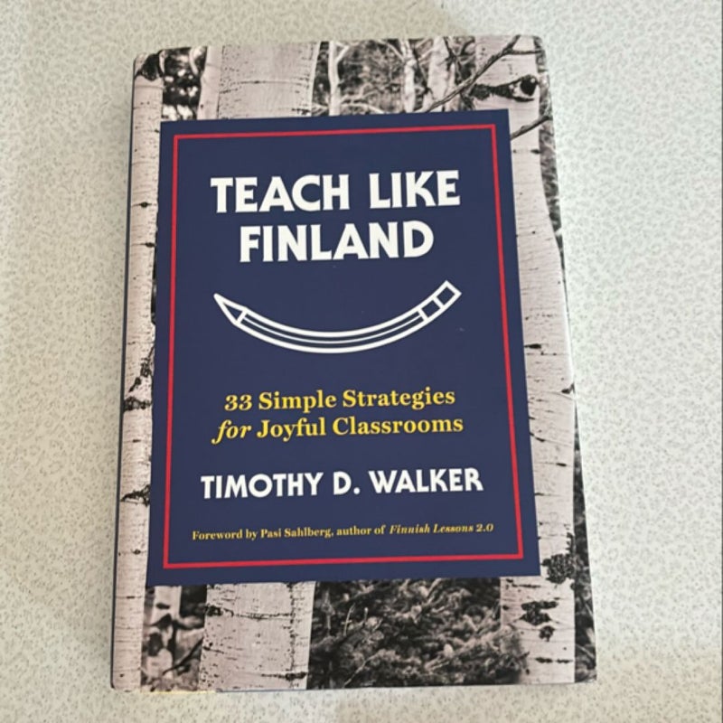 Teach Like Finland