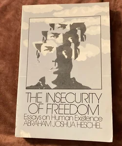 The Insecurity of Freedom