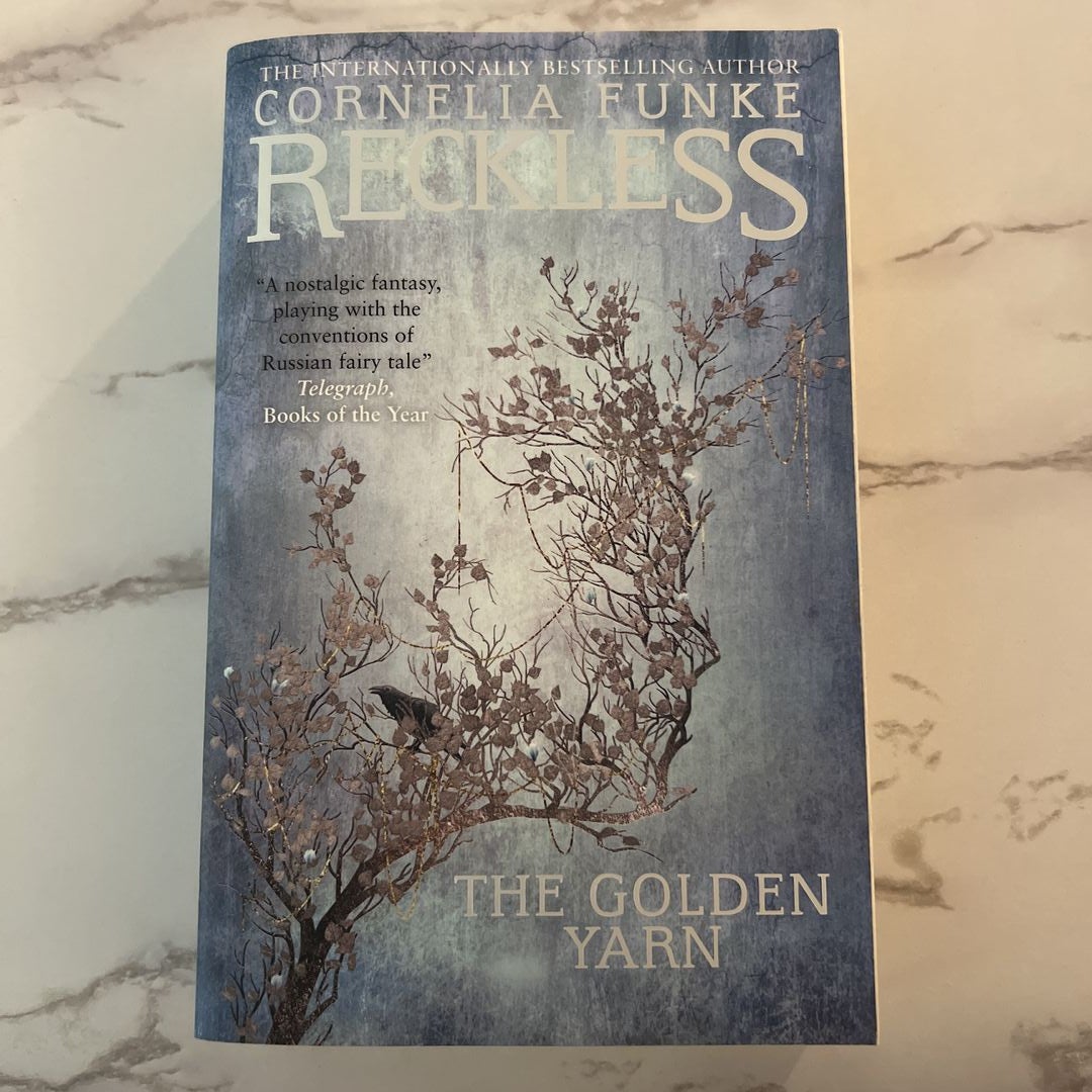 The Golden Yarn (Reckless 3)