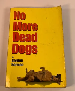 No More Dead Dogs 