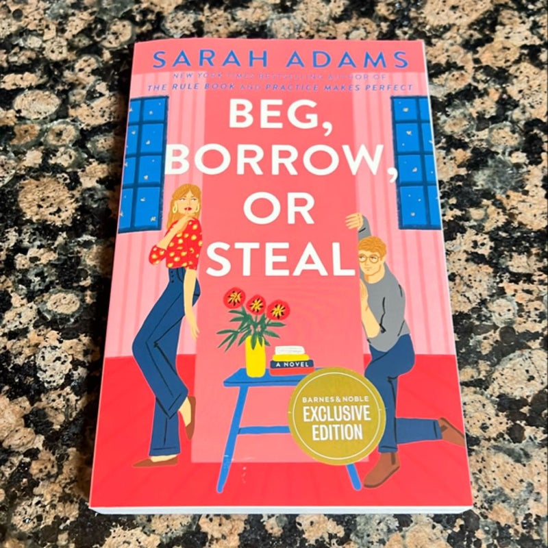 Beg, Borrow, Or Steal