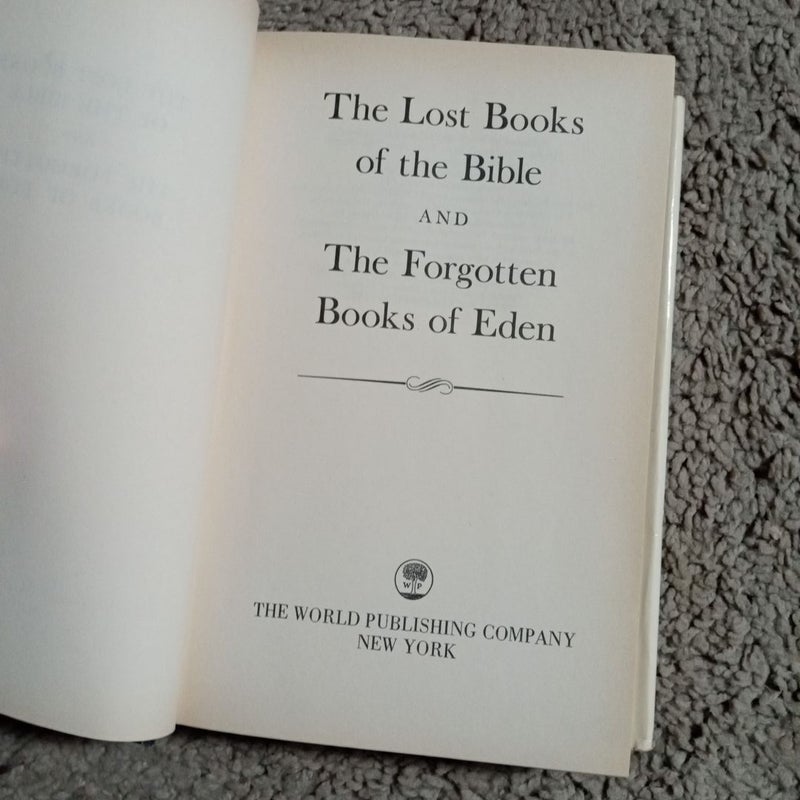 The Lost Books of The Bible and the Forgotten Books of Eden