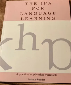 The IPA for Language Learning