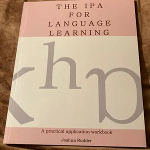 The IPA for Language Learning