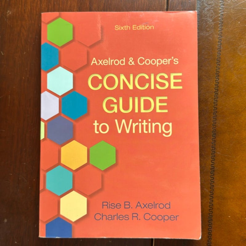 Axelrod and Cooper's Concise Guide to Writing