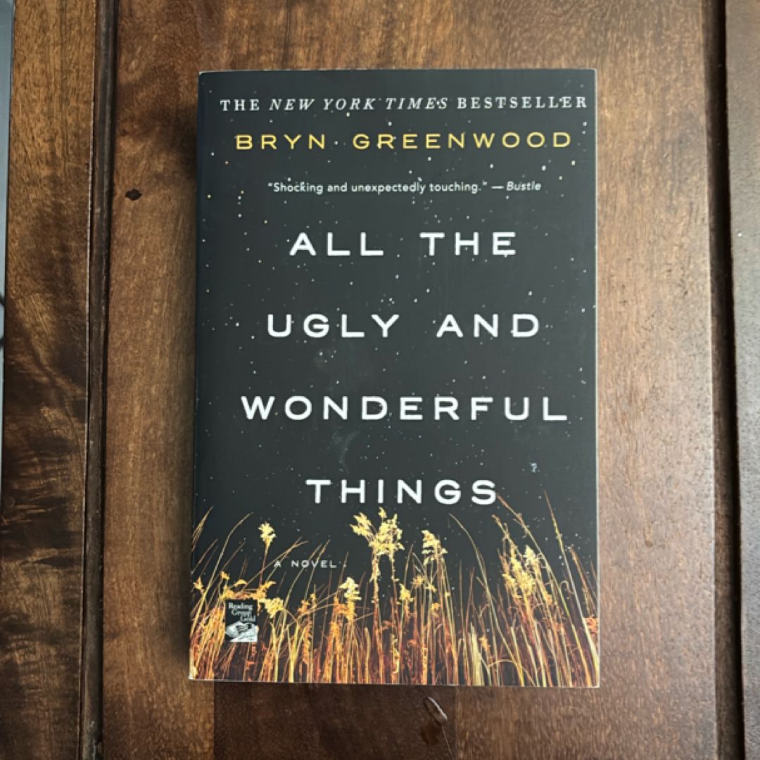 All the Ugly and Wonderful Things