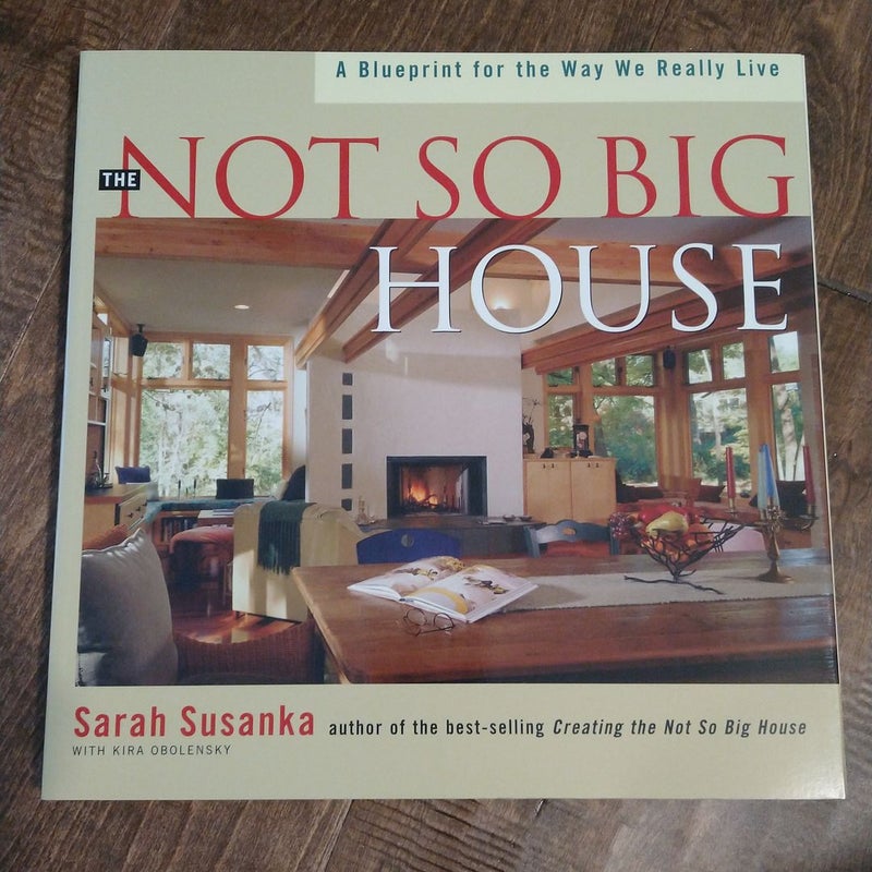 The Not So Big House Collection