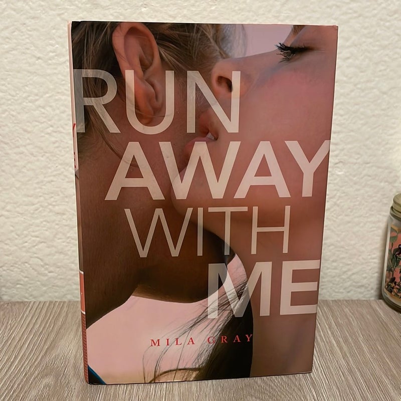 Run Away with Me