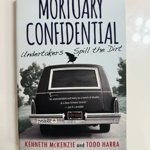 Mortuary Confidential