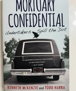 Mortuary Confidential Undertakers Spill