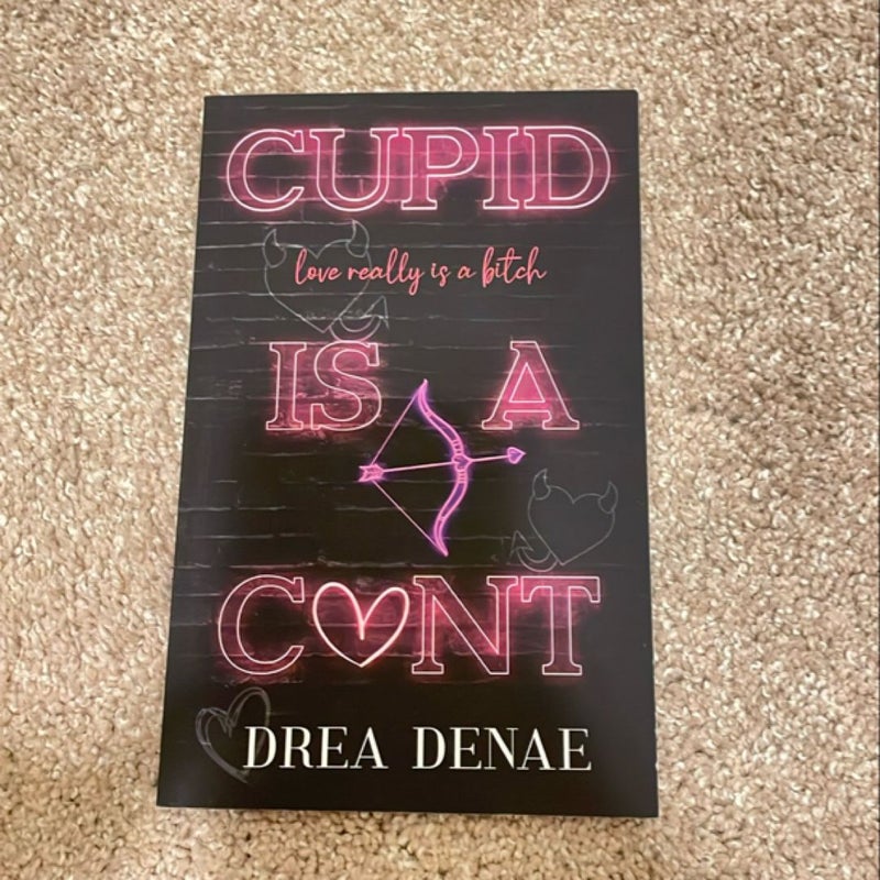 Cupid is a Cunt
